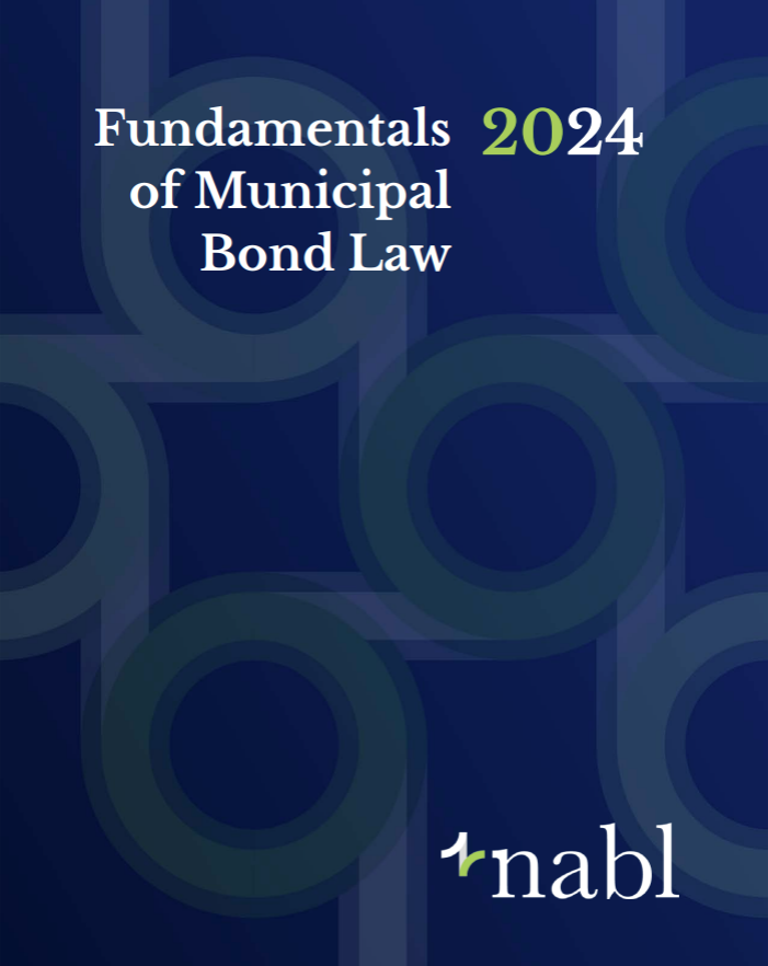 Fundamentals of Municipal Bond Law 2024