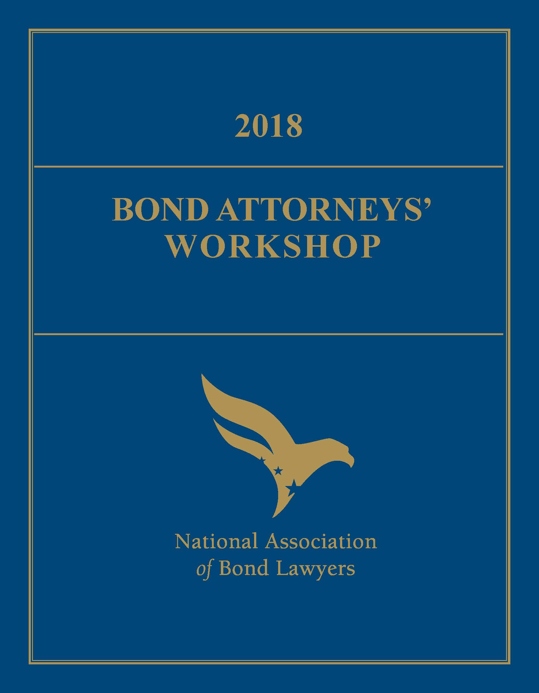2018 Bond Attorneys' Workshop